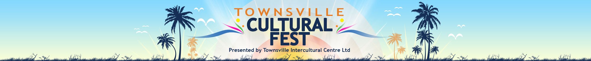 The full and final Line-Up - Townsville Cultural Fest